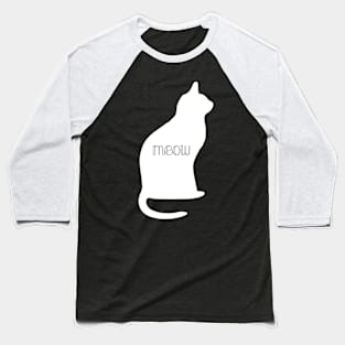 Meow on White Cat Baseball T-Shirt